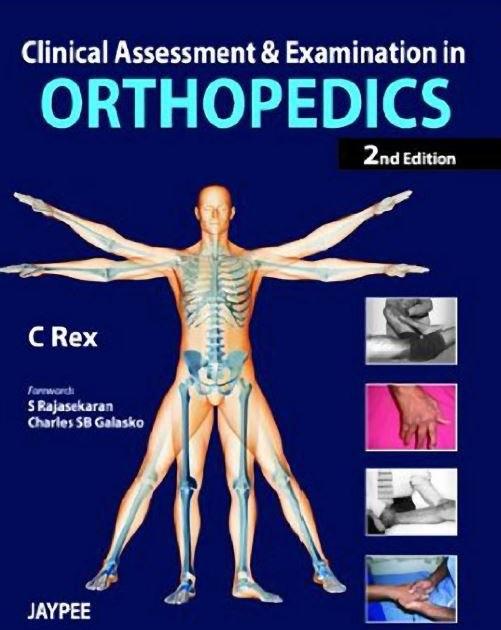 2020-BOOK-Clinical-assessment-and-examination-in-orthopedics-3rd-edition-by-Dr.-C.-Rex