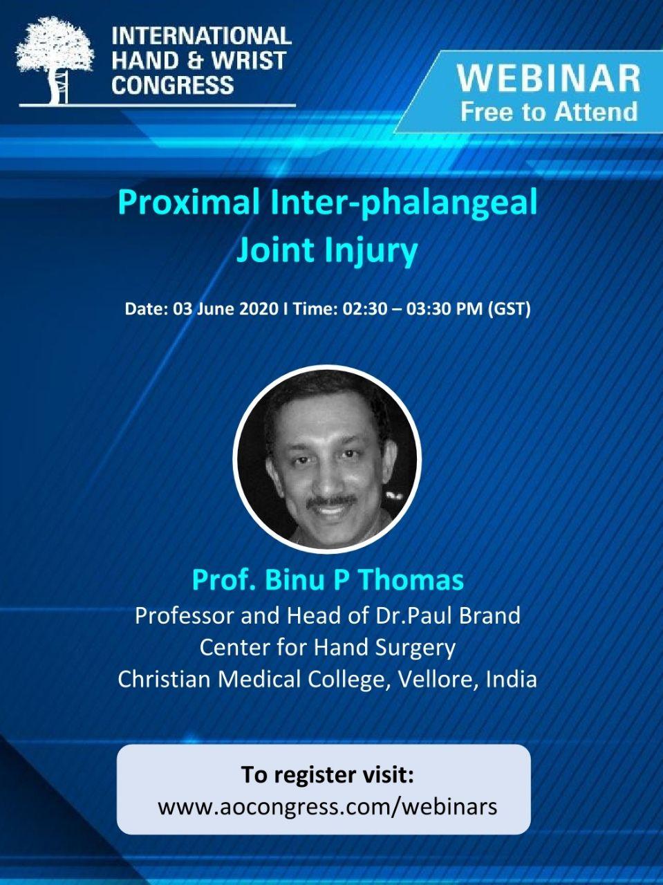 2020.06.03-Dr-Binu-P-Thomas-delivered-a-talk-on-PROXIMAL-INTER-PHALANGEAL-JOINT-INJURY-at-International-Hand-Wrist-Congress-Webinar